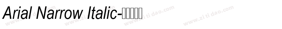 Arial Narrow Italic字体转换
